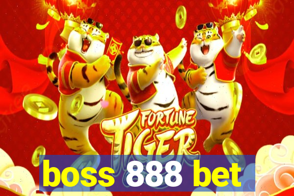 boss 888 bet